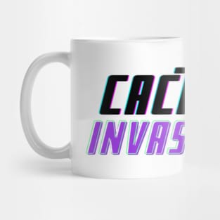 Cactus Invasion Text Whte Mug